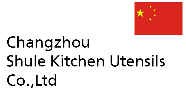 CHANGZHOU SHULE KITCHEN UTENSILS CO.,LTD