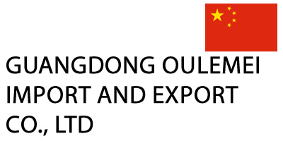 GUANGDONG OULEMEI IMPORT AND EXPORT CO., LTD