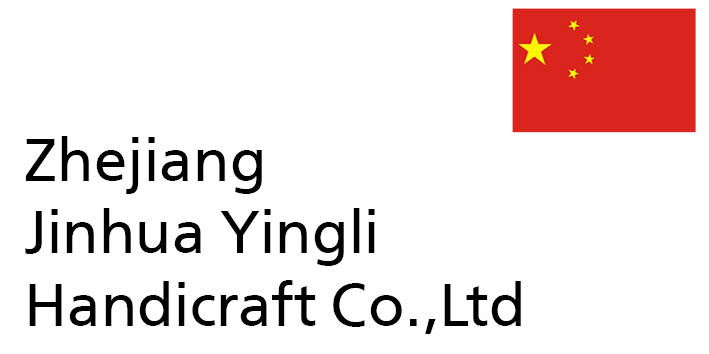 Zhejiang Jinhua Yingli Handicraft Co.,Ltd.